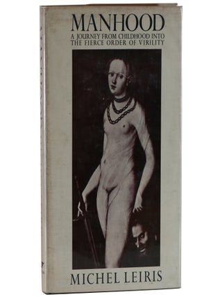 Item #1 Manhood. Michel Leiris