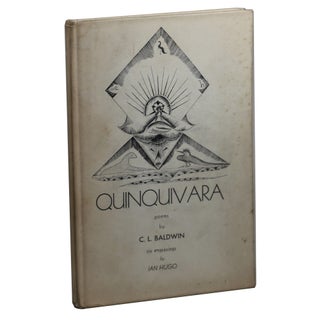 Item #100 Quinquivara. C. L. Baldwin, Anais Nin, Ian Hugo, engravings by, preface, Lanny