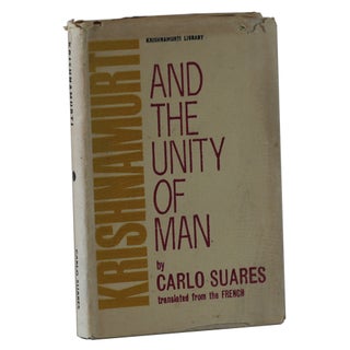 Item #21 Krishamurti and the Unity of Man. Carlo Suares