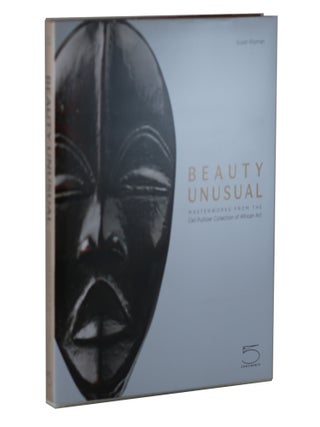 Item #31 Beauty Unusual: Masterworks From the Ceil Pulitzer Collection of African Art. Susan Kloman
