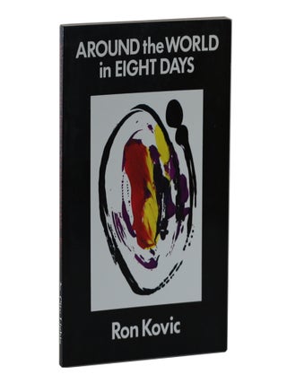 Item #49 Around the World in Eight Days. Ron Kovic