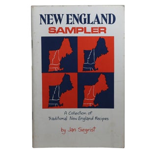 Item #67 New England Sampler: A Collection of Traditional New England Recipes. Jan Siegrist