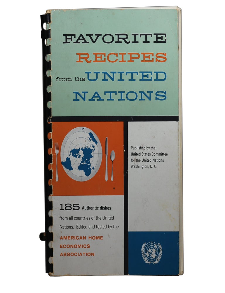 Item #72 Favorite Recipes from the United Nations. edited, tested by.