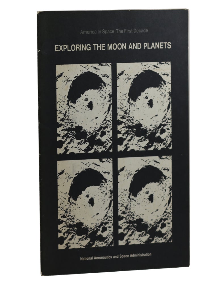 Item #81 Exploring the Moon and Planets. William R. Corliss.