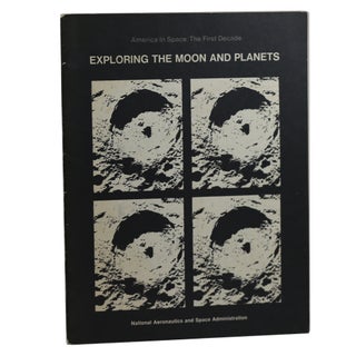 Item #81 Exploring the Moon and Planets. William R. Corliss