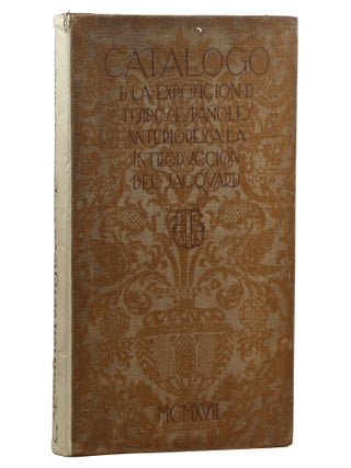 Item #86 Cat&aacute;logo de la Exposici&oacute;n de Tejidos Espa&ntilde;oles anteriores a la introducci&oacute;n del...