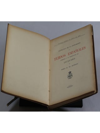 Cat&aacute;logo de la Exposici&oacute;n de Tejidos Espa&ntilde;oles anteriores a la introducci&oacute;n del Jacquard