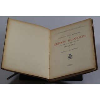 Catálogo de la Exposición de Tejidos Españoles anteriores a la introducción del Jacquard
